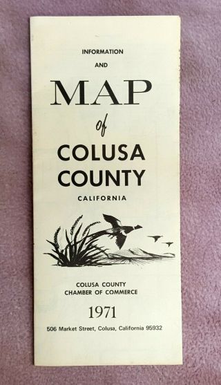 1971 - Colusa County,  California - Chamber Of Commerce - Map