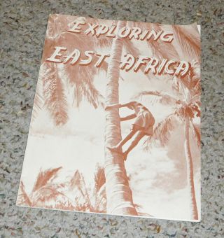 Vintage " Exploring East Africa " Travel / Tourist Booklet