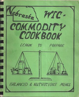 Lincoln Ne Vintage Nebraska Wic - Commodity Cook Book Learn To Prepare Nutritious