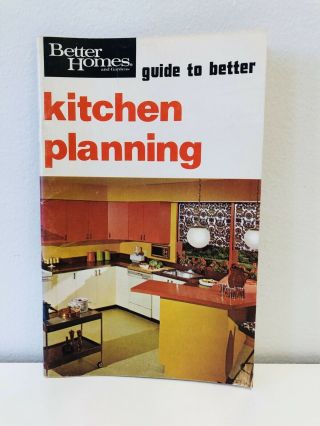Vintage Kitchen Planning Guide Book Refernce 70’s Decor Better Homes & Gardens