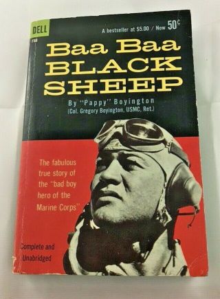 Col.  Gregory " Pappy " Boyington Baa Baa Black Sheep Vintage 1959 1st Prtg Pb Wwii