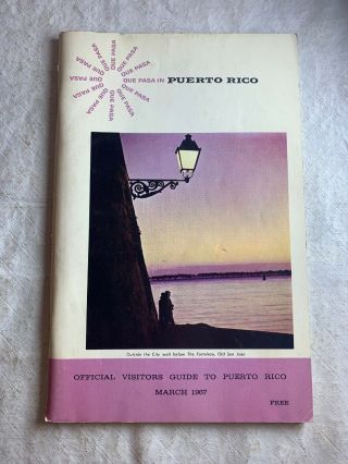 March 1967 Official Visitors Guide To Puerto Rico N 349