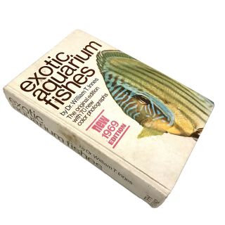 Exotic Aquarium Fishes Hard Cover Book By Dr.  William T.  Innes Vintage 1969