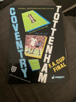1987 Coventry V Tottenham Soccer/football Programme Fa Cup Final