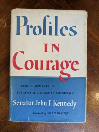 Profiles In Courage 1st Edition Vintage 1956 Hardcover Senator John F.  Kennedy