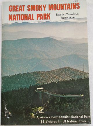 1972 Great Smoky Mountains National Park - No.  Carolina & Tenn - 36 Color Pages