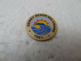 Dewey Beach Delaware Pin Back 1981 Vintage Close To 40 Years Old