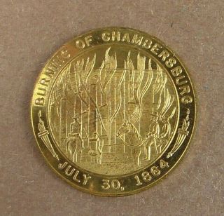 Vintage Burning Of Chambersburg Pa Civil War Centennial Token Or Coin 1964