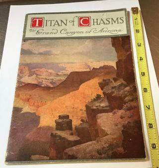 1910 Titan Of Chasms,  The Grand Canyon Of Arizona Santa Fe Railway Booklet W Map