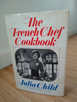 Vintage The French Chef Cookbook - Julia Child Hardcover 1968 First Bce Edition