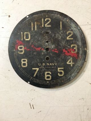 Vintage Chelsea Us Navy Deck Clock No 3 Dial & Mounting Plate 6”