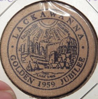1959 Lackawanna,  Ny Golden Jubilee Wooden Nickel - Token York Black