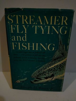 Streamer Fly Tying And Fishing Joseph D Bates Jr Vintage Book