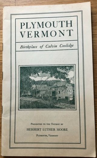 Vintage Tourist Guide Book & Map - Plymouth Vt Birthplace Of Calvin Coolidge