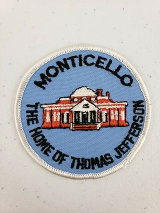 Vtg Monticello The Home Of Thomas Jefferson 3 " Round Embroidered Souvenir Patch