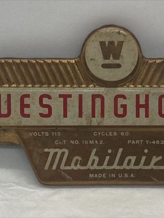 Vintage Westinghouse Mobilaire Electric AC Fan Motor ID Tag Plate Part Y - 4630 2