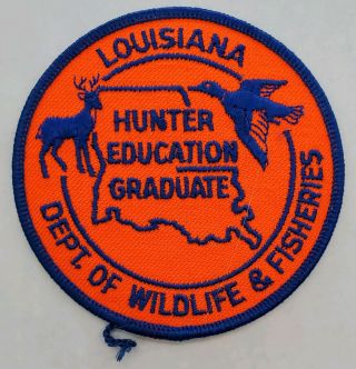Vintage Louisiana Hunter Education Graduate Dept Of Wildlife & Fisheries Patch
