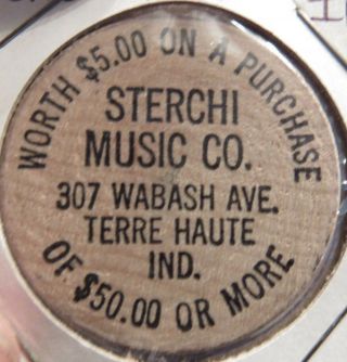 Vintage Sterchi Music Co.  Terre Haute,  In Wooden Nickel - Token Indiana