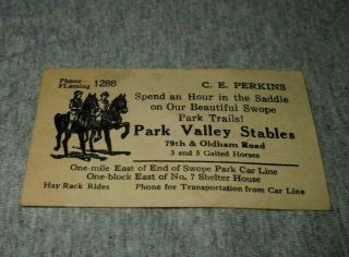 Park Valley Stables - C.  E.  Perkins - Swope Park - Kansas City,  Mo - 1930s Era Card