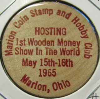 1965 Marion,  Oh Coin & Stamp Club Wooden Nickel - Token Ohio 1