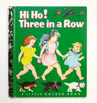 Hi Ho Three In A Row,  Vintage Little Golden Book,  1973,  Yellow Back