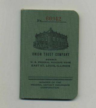 Vintage (1940) Advertising Bank Book Union Trust East St Louis Il Illinois Y3789