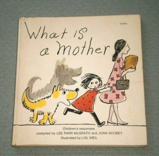 Vintage 1968 What Is A Mother,  Children 