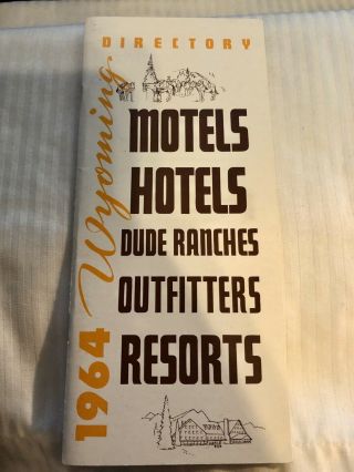 Vintage 1964 Wyoming Motel Hotel Dude Ranches Outfitters Resort Travel Brochures