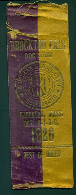 1926 Brockton,  Ma - Brockton Fair Dog Show/american Kennel Club Ribbon
