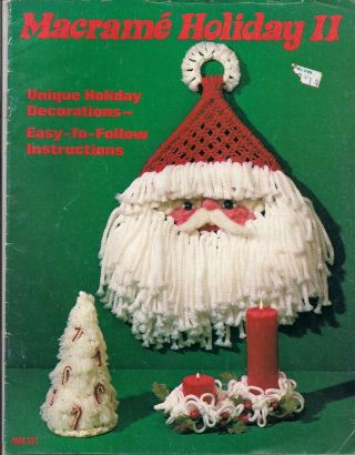 Vintage 1970s Macrame Holiday 16 Christmas Pattern & Projects