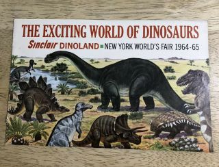 Sinclair Dinoland Dinosaurs Booklet - Vintage 1964 - 65 Ny Worlds Fair Souvenir