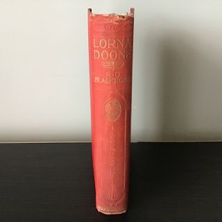 Vintage Lorna Doone By R.  D.  Blackmore Cloth Bound Book 460
