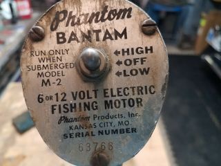 Vintage Phantom Bantam 6 Or 12 Volt Trolling Motor M - 2