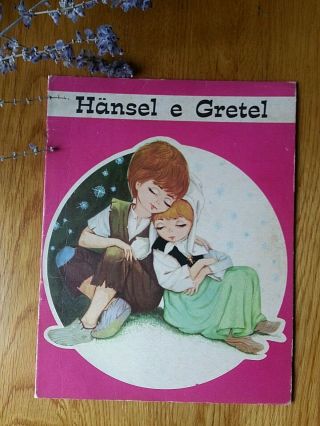 Vintage Hansel E Gretel Italian Fairy Tale Book Lovely Art Big Eyed Rare 1966
