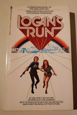 Logan’s Run Vintage Paperback 1976 Printing Tight Spine Cover
