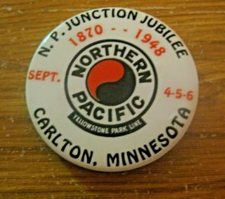 Vintage 1948 Northern Pacific Railway Railroad Yellowstone Park Line Pin