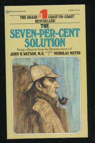 The Seven - Per - Cent Solution By John Watson M D 