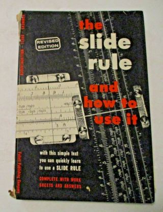 Vintage 1964 The Slide Rule Book & How To Use It