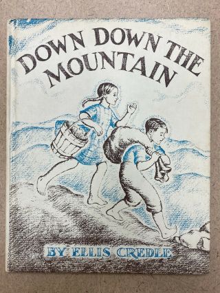 Vtg 1961 Down Down The Mountain Ellis Credle Weekly Reader Childrens Book Club