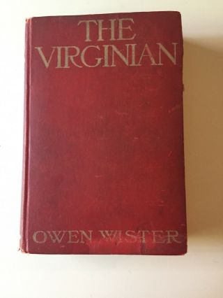 The Virginian By Owen Wister 1904 Vintage