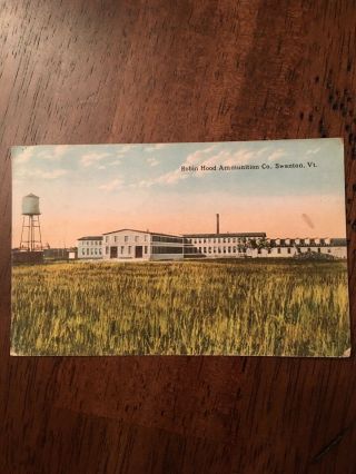Robin Hood Ammunition Co.  Swanton,  Vt.  Postcard Scarce Card
