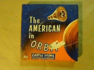 Vintage The American In Orbit 8mm Film No.  190 Castle Films