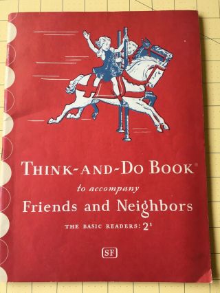 Vintage 1946 Think - And - Do Book Workbook Basic Readers Dick & Jane Friends
