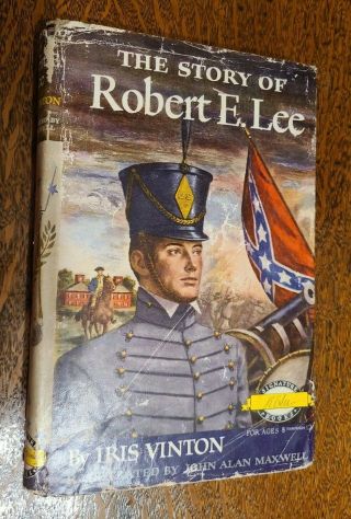 The Story Of Robert E.  Lee Vinton 1952 Hardcover Dust Jacket Grosset Vintage