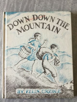 Down Down The Mountain By Ellis Credle Vintage 1961 Weekly Reader Hardcover