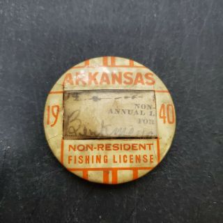 Vtg 1940 Arkansas Non - Resident Fishing License W/ Paperwork Pin