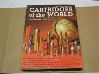 Vintage Cartridges Of The World,  1969 Second Edition Revised,  Frank Barnes.