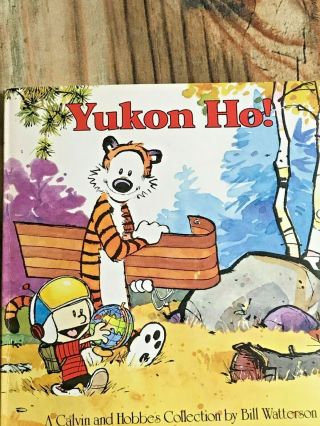 Vintage Yukon Ho : Calvin & Hobbes Series: By Bill Watterson,  Paperback Book