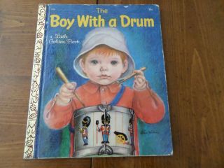 The Boy With A Drum,  A Little Golden Book,  1969 (a Ed;vintage Eloise Wilkin)