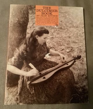 Vintage Jean Ritchie,  The Dulcimer Book,  1963 Song Music Book